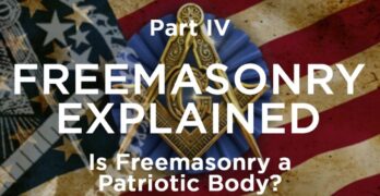 Is freemasonry patriotic or conservative?