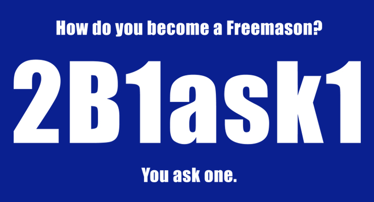 2b1ask1, becoming a freemason, how to join freemasonry